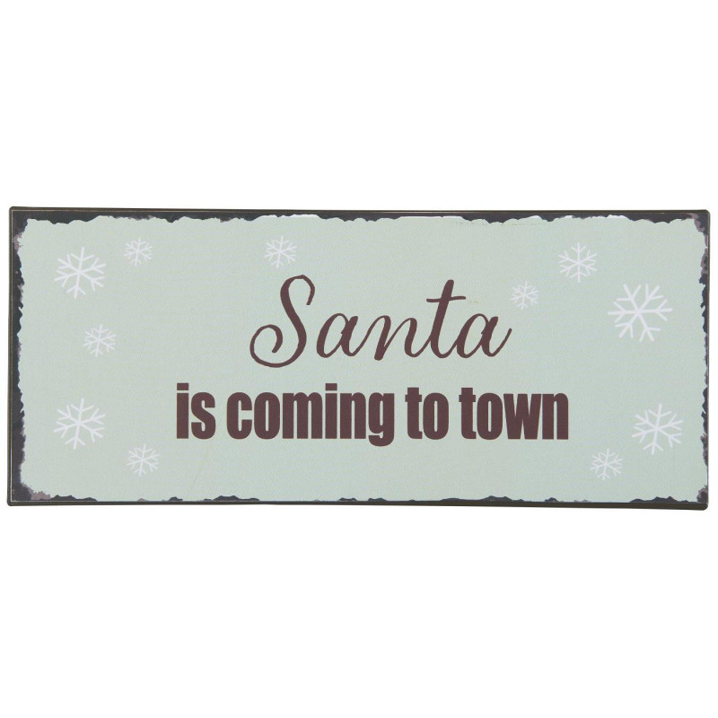 Pancarte "Santa is coming to town"
